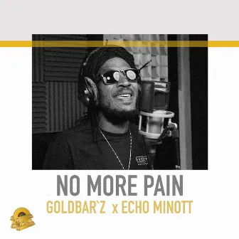 No More Pain by Echo Minott