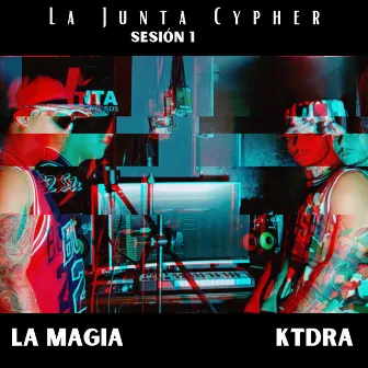 La Junta Cypher Sesion 1 by KtDra