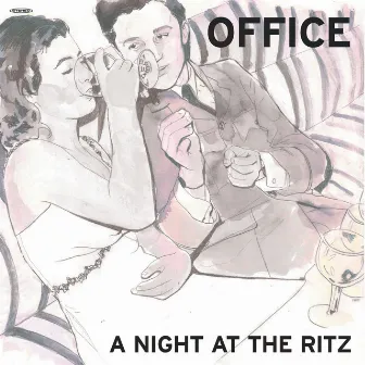 A Night at the Ritz (2022 Mix) by OFFICE