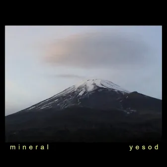 Yesod by Mineral