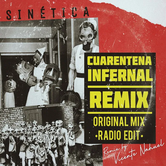 Cuarentena Infernal - Radio Edit Remix