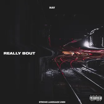 Really Bout by HAV