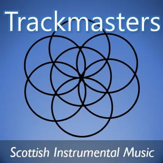 Trackmasters: Scottish Instrumental Music by The Lomond Lads