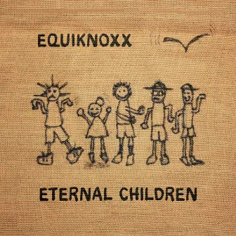 Eternal Children by Equiknoxx