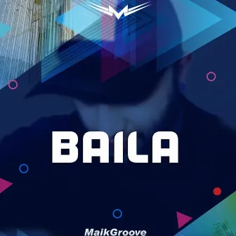 Baila by Maikgroove