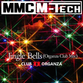 Jingle Bells (Organza Club Mix) by M-Tech