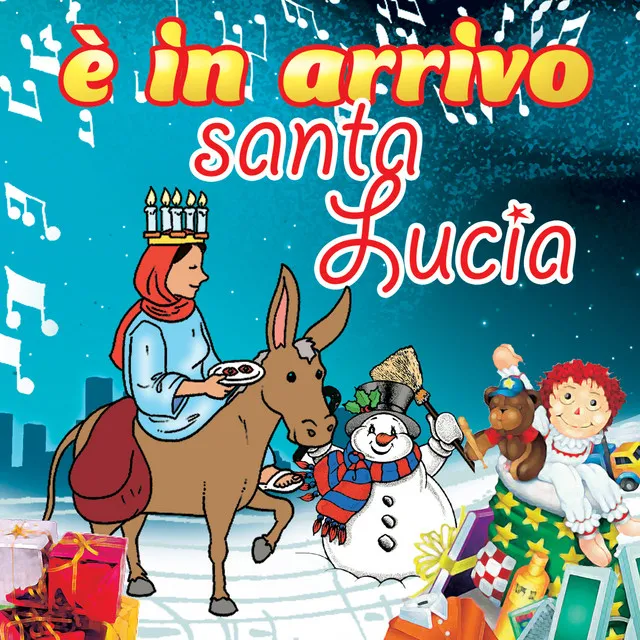 È In Arrivo Santa Lucia