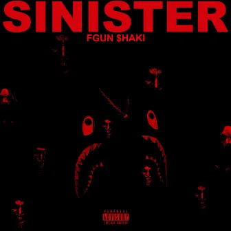 Sinister by FGUN $HAKI