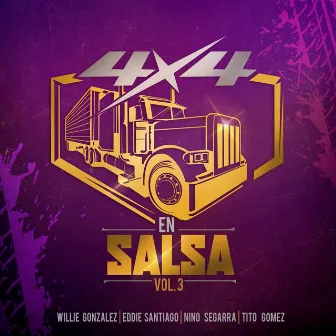 4x4 en Salsa, Vol. 3 by Willie Gonzalez