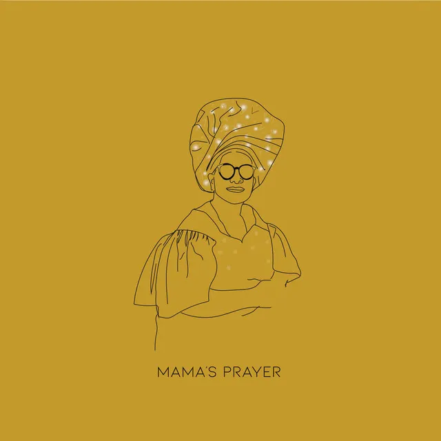 Mama's Prayer