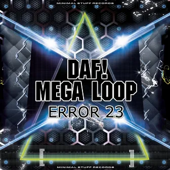 ERROR 23 by Mega Loop