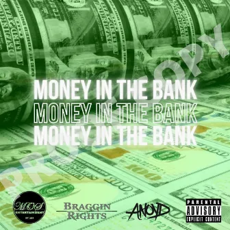 Money In The Bank by Braggin Rights