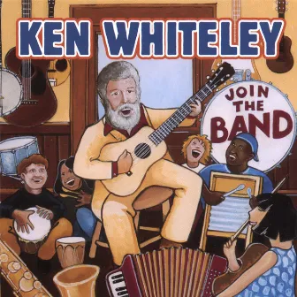 Join The Band by Ken Whiteley