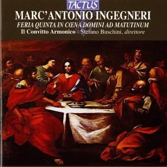 Ingegneri: Feria Quinta in Coena Domini ad Matutinum by Stefano Buschini