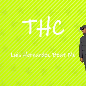 Thc by Luis Hernández Beat Mx