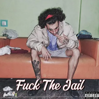 F#ck The Jail by YW