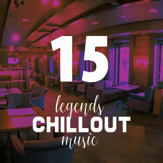 Vol.15 Legends of Chillout by Digital Rain