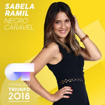 Negro Caravel (Operación Triunfo 2018) by Sabela