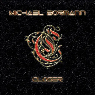 Closer by Michael Bormann