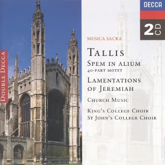 Tallis: Spem in Alium; The Lamentations of Jeremiah etc. by Choir of St. John's College, Cambridge