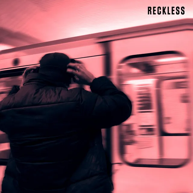 Reckless