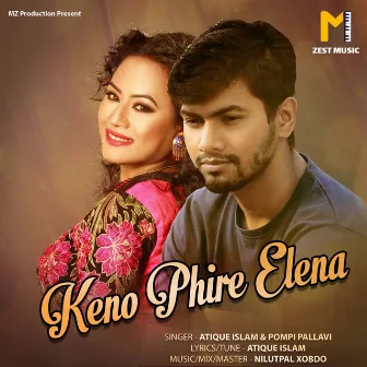 Keno Phire Elena by Pompi Pallavi