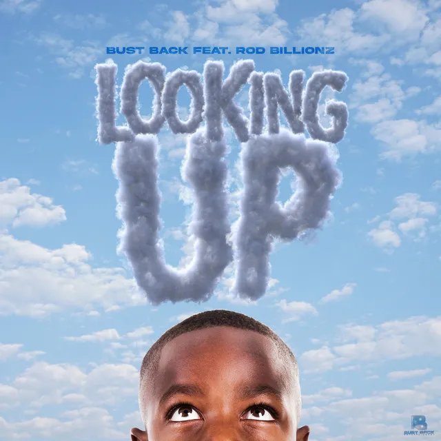 Looking Up (feat. Rod Billions)