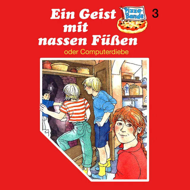 Teil 3 - Folge 3: Ein Geist mit nassen Füßen (oder Computerdiebe)