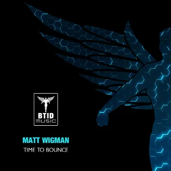 Time To Bounce by Matt Wigman