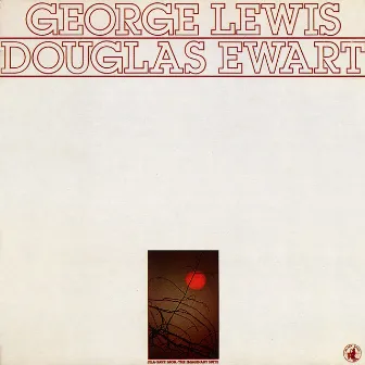 George Lewis Douglas Ewart by Douglas Ewart