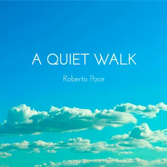 A Quiet Walk by Roberto Pace