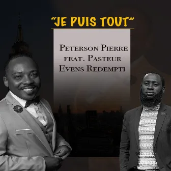 Je Puis Tout by Peterson Pierre