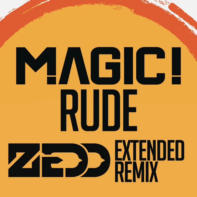 Rude (Zedd Extended Remix)