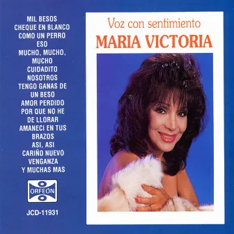 Voz con Sentimiento by María Victoria