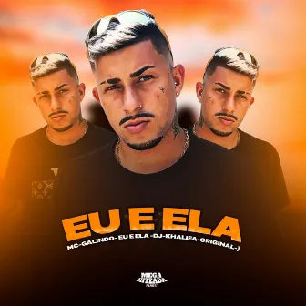 Eu e Ela by 