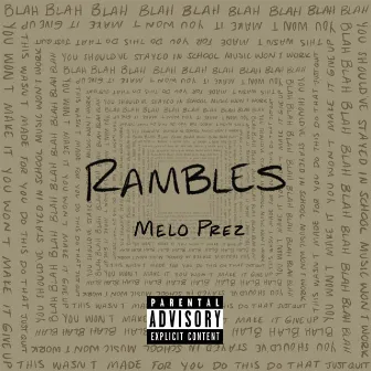 Rambles by Melo Prez