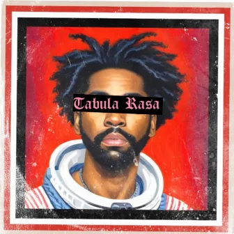 Tabula Rasa by Khüdósoul