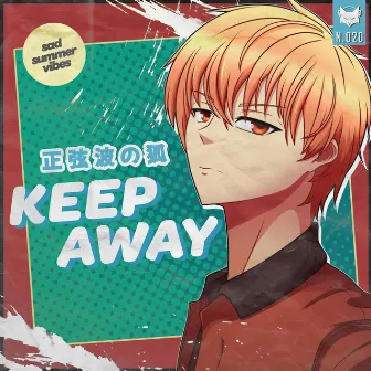 Keep Away by Sinewave Fox