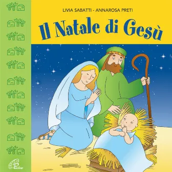 Il Natale di Gesù by Livia Sabatti