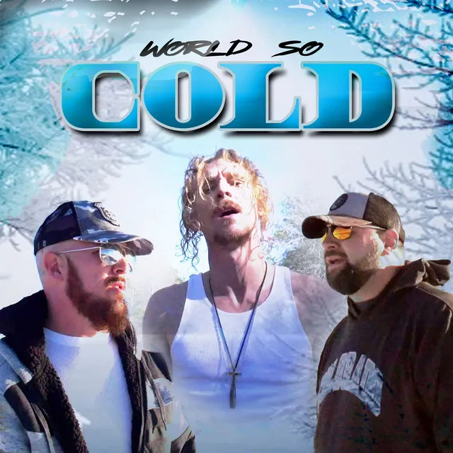 World so Cold