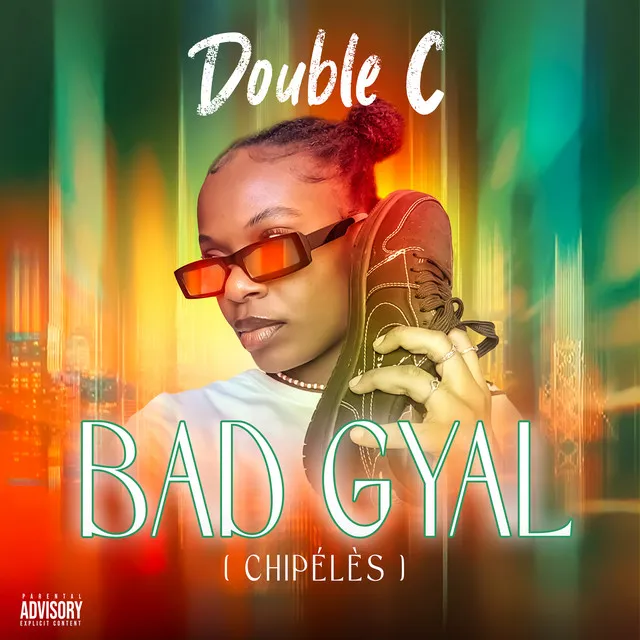 Bad Gyal ( Chipélès )