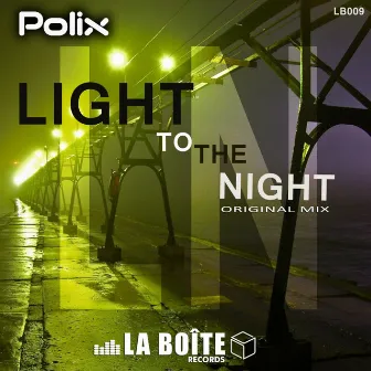 Light To The Night by Polix