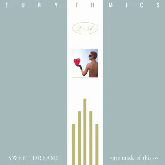 Sweet Dreams (Are Made Of This) by Eurythmics