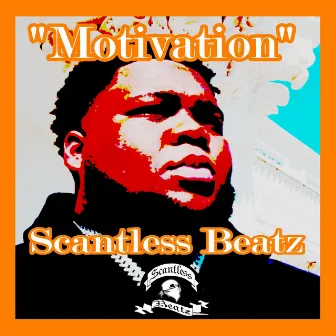 Type Beat Motivation by Scantless