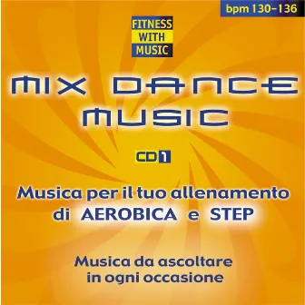 Mix Dance Music,Vol. 1 by A.M.P.