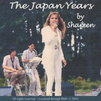 The Japan Years by Shareen