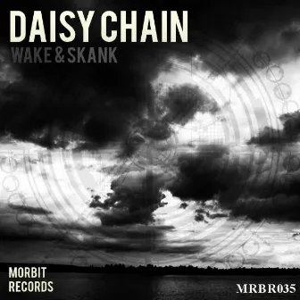 Wake & Skank EP by Daisy Chain