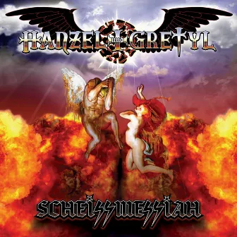 Scheissmessiah by Hanzel und Gretyl