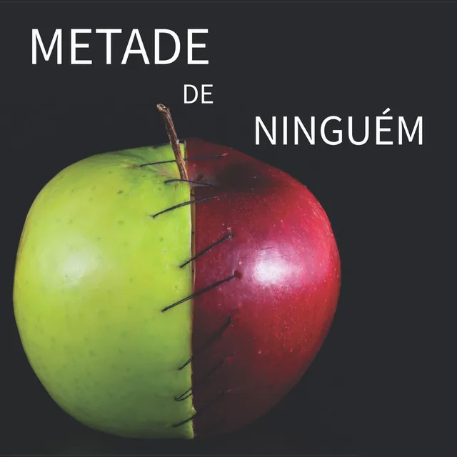 Metade de Ninguém