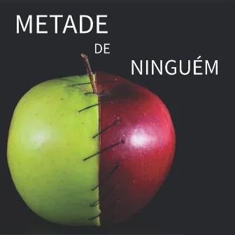 Metade de Ninguém by Lua Mincoff